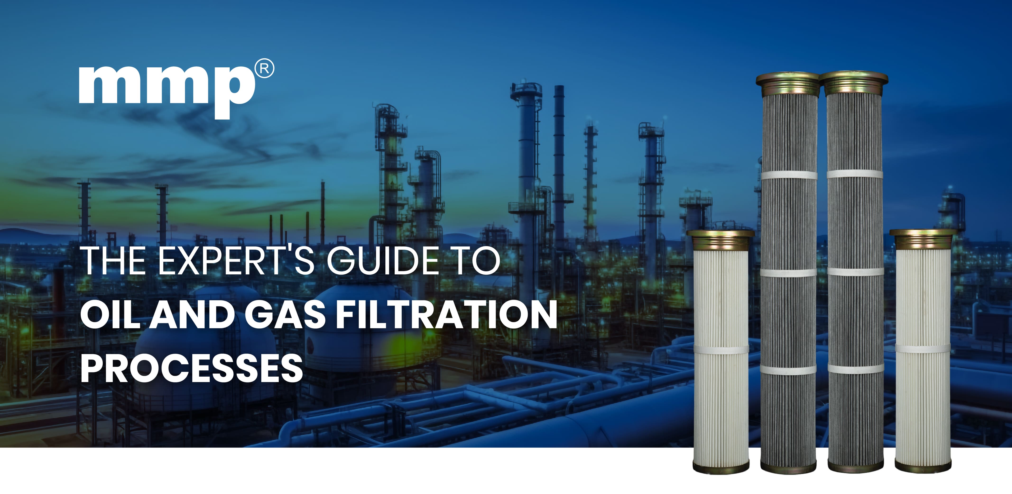 Oil and Gas Filtration Processes