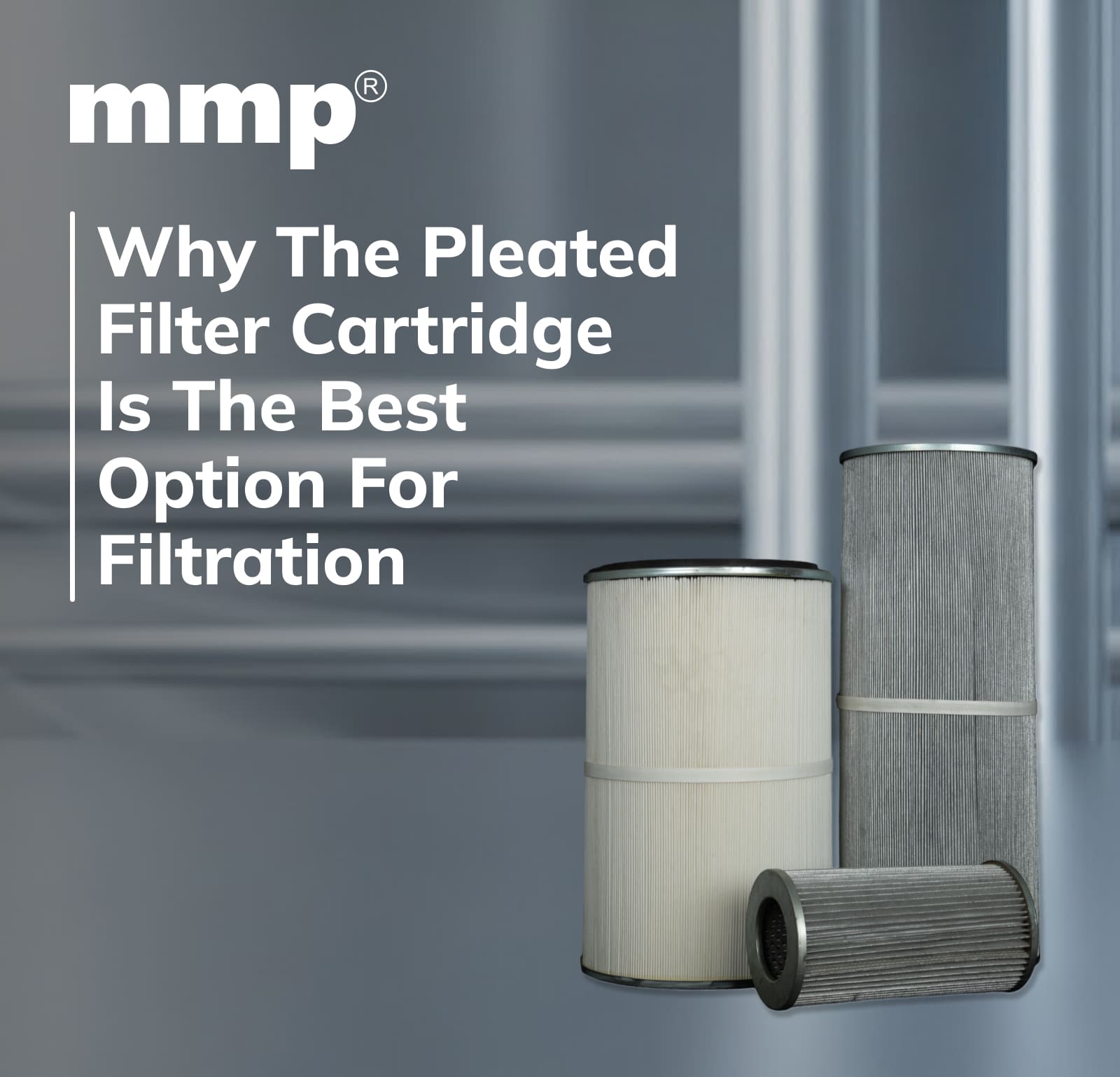 Why the Pleated Filter Cartridge Is the Best Option for Filtration
