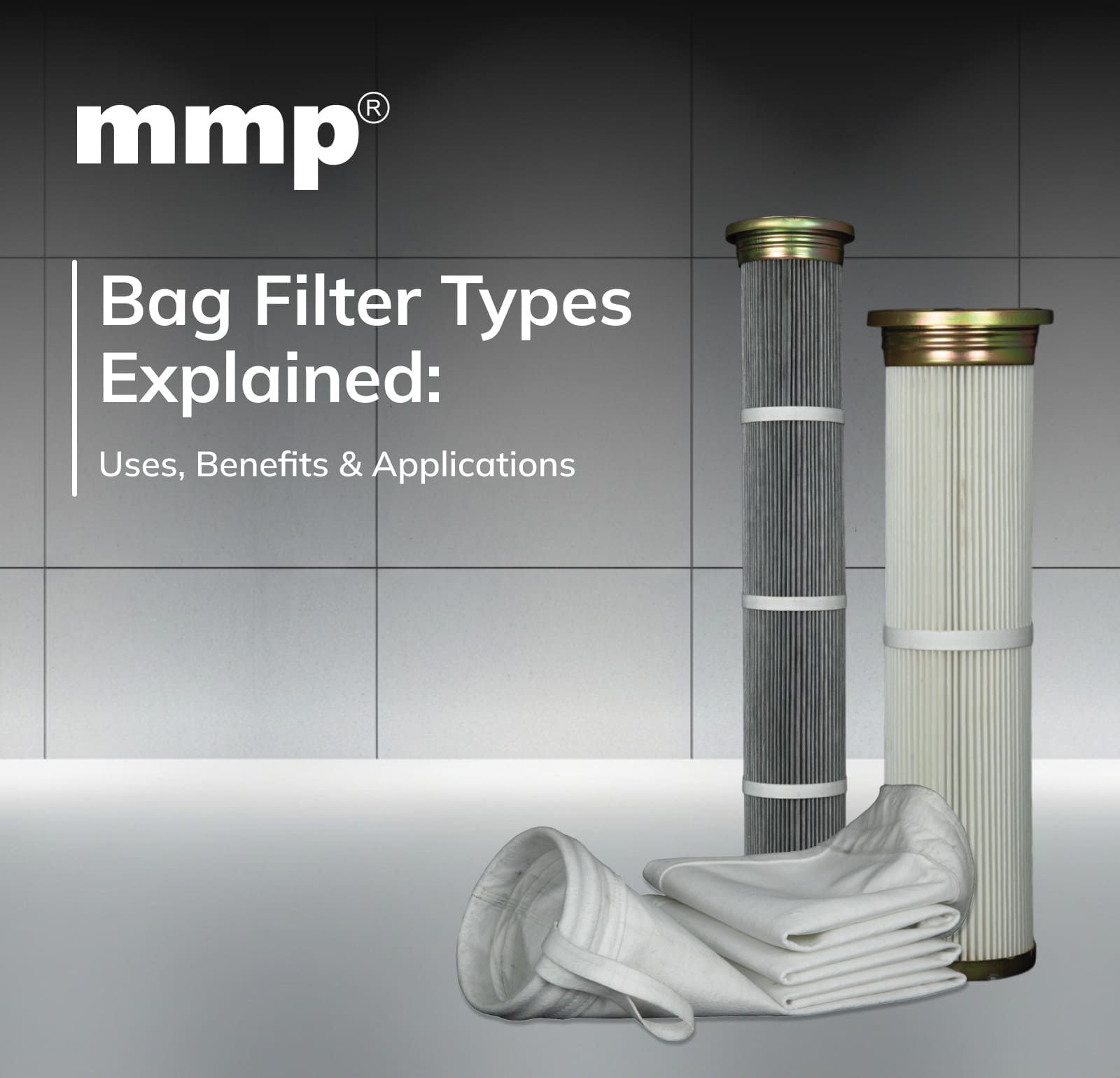 Bag Filter Types Explained: Uses, Benefits & Applications