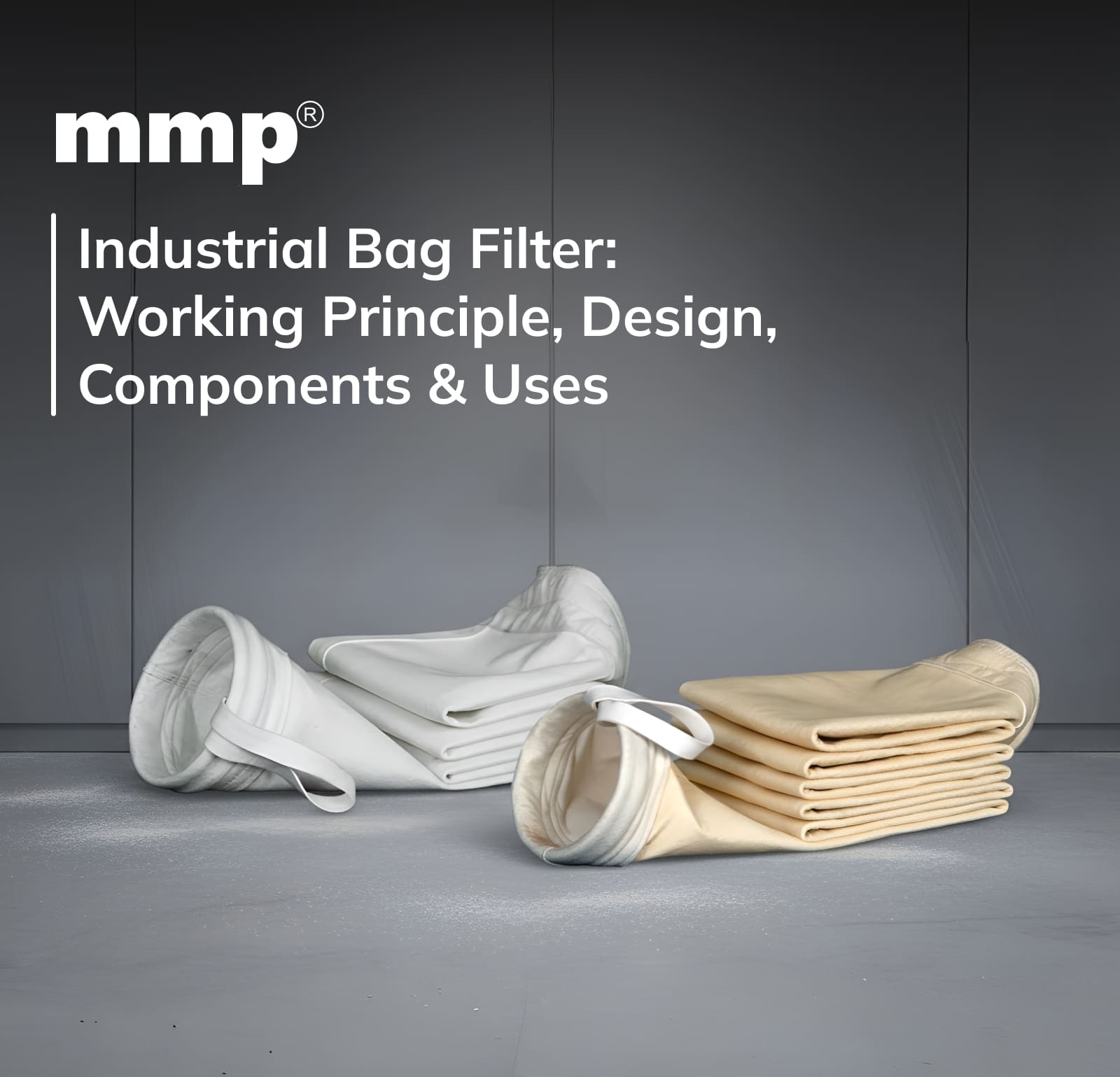 Industrial Bag Filter: Working Principle, Design, Components & Uses